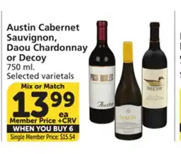 Vons Austin Cabernet Sauvignon, Daou Chardonnay or Decoy offer