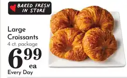 Pavilions Large Croissants offer