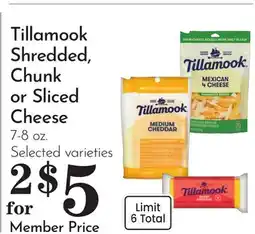 Pavilions Tillamook Shredded, Chunk or Sliced Cheese offer
