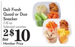 Pavilions Deli Fresh Quad or Duo Snacker offer