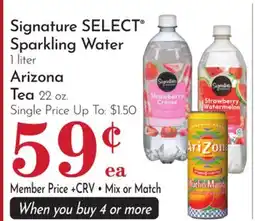 Pavilions Signature SELECT Sparkling Water 1 liter Arizona Tea 22 oz offer