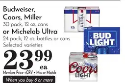 Pavilions Budweiser, Coors, Miller 30 pack, 12 oz. cans or Michelob Ultra 24 pack, 12 oz. bottles or cans offer