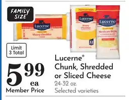 Pavilions Lucerne Chunk, Shredded or Sliced Cheese offer