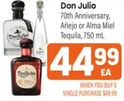 Tony’s Fresh Market Don Julio 70th Anniversary, Añejo or Alma Miel Tequila offer