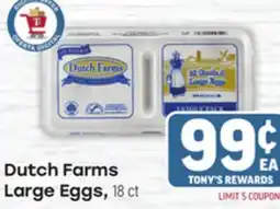 Tony’s Fresh Market Dutch Farms Large Eggs offer
