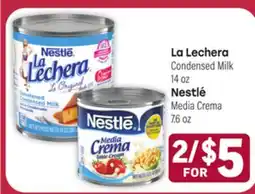Tony’s Fresh Market La Lechera Condensed Milk 14oz Nestlé Media Crema 7.6oz offer