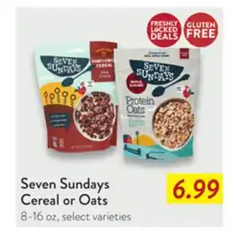 Fresh Thyme Seven Sundays Cereal or Oats offer