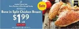 Fresh Thyme All Natural Bone in Split Chicken Breast offer