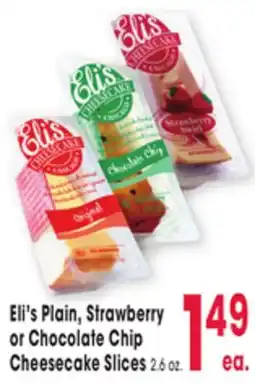 Jewel-Osco Eli's Plain, Strawberry or Chocolate Chip Cheesecake Slices offer