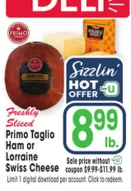 Jewel-Osco Primo Taglio Ham or Lorraine Swiss Cheese offer