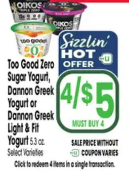Jewel-Osco Too Good Zero Sugar Yogurt, Dannon Greek Yogurt or Dannon Greek Light & Fit Yogurt offer