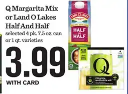 Mariano's Q Margarita Mix or Land O Lakes Half And Half offer