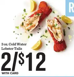 Mariano's 3 oz. Cold Water Lobster Tails offer