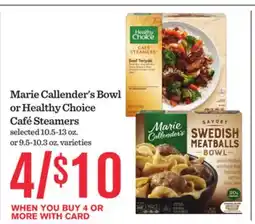 Mariano's Marie Callender's Bowl or Healthy Choice Café Steamers offer