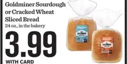 Mariano's Goldminer Sourdough or Cracked Wheat Sliced Bread offer