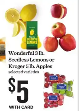 Mariano's Wonderful 3 lb. Seedless Lemons or Kroger 5 lb. Apples offer