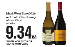 Mariano's Mark West Pinot Noir or J. Lohr Chardonnay offer