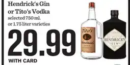 Mariano's Hendrick's Gin or Tito's Vodka offer