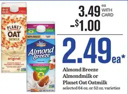 Mariano's Almond Breeze Almondmilk or Planet Oat Oatmilk offer