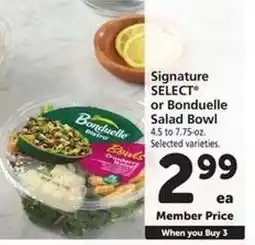 Safeway Signature SELECT or Bonduelle Salad Bowl offer