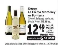 Safeway Decoy, La Crema Monterey or Bonterra offer