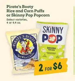 Sprouts Farmers Market Pirate's Booty Rice and Corn Puffs or Skinny Pop Popcorn offer