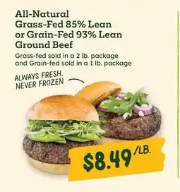 Sprouts Farmers Market All-Natural Grass-Fed 85% Lean or Grain-Fed 93% Lean Ground Beef offer