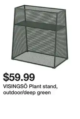 Ikea VISINGSÖ Plant stand, outdoor/deep green offer