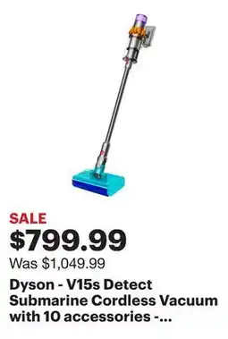 Best Buy Dyson - V15s Detect Submarine Cordless Vacuum with 10 accessories - Yellow/Nickel offer