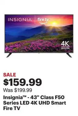 Best Buy Insignia - 43 Class F50 Series LED 4K UHD Smart Fire TV offer