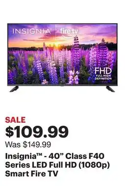 Best Buy Insignia - 40 Class F40 Series LED Full HD (1080p) Smart Fire TV offer