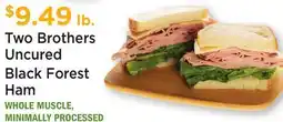 Heinen's Two Brothers Uncured Black Forest Ham offer