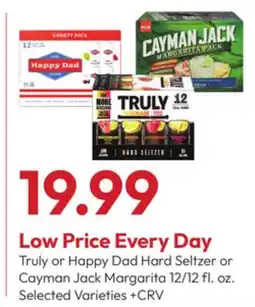 Stater Bros Truly or Happy Dad Hard Seltzer or Cayman Jack Margarita offer