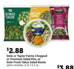 Fareway Dole or Taylor Farms Chopped or Premium Salad Kits, or Dole Fresh Takes Salad Bowls offer