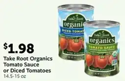 Fareway Take Root Organics Tomato Sauce or Diced Tomatoes offer