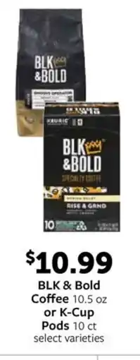 Fareway BLK & Bold Coffee or K-Cup Pods offer