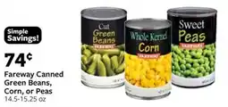 Fareway Fareway Canned Green Beans, Corn, or Peas offer