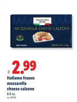 Lidl frozen mozzarella cheese calzone offer