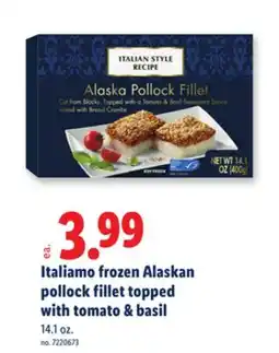 Lidl Italiamo frozen Alaskan pollock fillet topped with tomato & basil offer