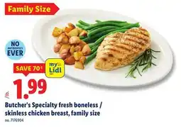 Lidl Butcher's Specialty fresh boneless/skinless chicken breast, family size offer