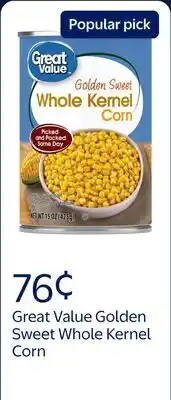 Walmart Great Value Golden Sweet Whole Kernel Corn offer