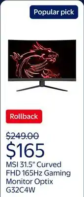 Walmart MSI 31.5 Curved FHD (1920x1080) HDMI DP 165Hz 1ms FreeSync LCD Gaming Monitor - Optix G32C4W offer