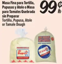 El Super Fresh Tortilla, Pupusa, Atole or Tamale Dough offer