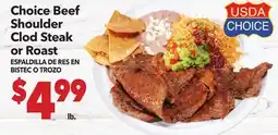 Vallarta Supermarkets Choice Beef Shoulder Clod Steak or Roast / ESPALDILLA DE RES EN BISTEC O TROZO offer