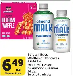 Vons Belgian Boys Waffles or Pancakes 9.6-10.6 oz. Malk Milk 28 oz. or Almond Creamer 16 oz offer