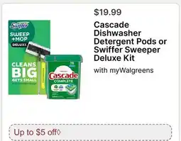Walgreens Cascade Dishwasher Detergent Pods or Swiffer Sweeper offer