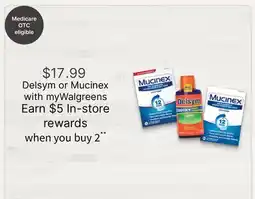 Walgreens Delsym or Mucinex offer