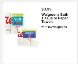 Walgreens Walgreens Bath Tissue or Paper Towel offer