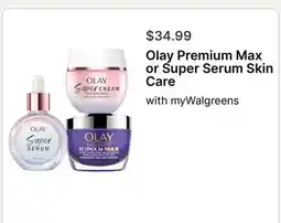 Walgreens Olay Premium Max or Super Serum Skin Care offer