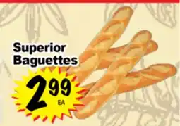 Superior Grocers Superior Baguettes offer